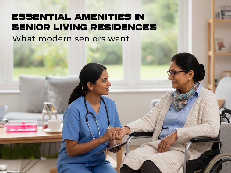Essential Amenities in Senior Living Residences: What Modern Seniors Want