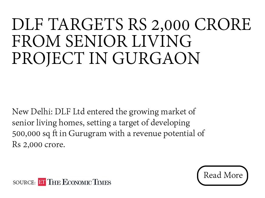 DLF targets Rs 2,000 crore from senior living project in Gurgaon